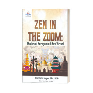ZEN IN THE ZOOM: Moderasi Beragama di Era Virtual