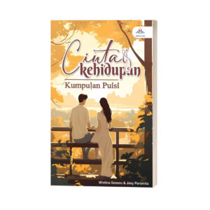 CINTA DAN KEHIDUPAN: KUMPULAN PUISI