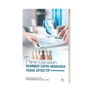 PERENCANAAN SUMBER DAYA MANUSIA YANG EFEKTIF