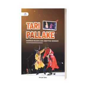TARI PALLAKE : WARISAN BUDAYA DAN IDENTITAS MANDAR