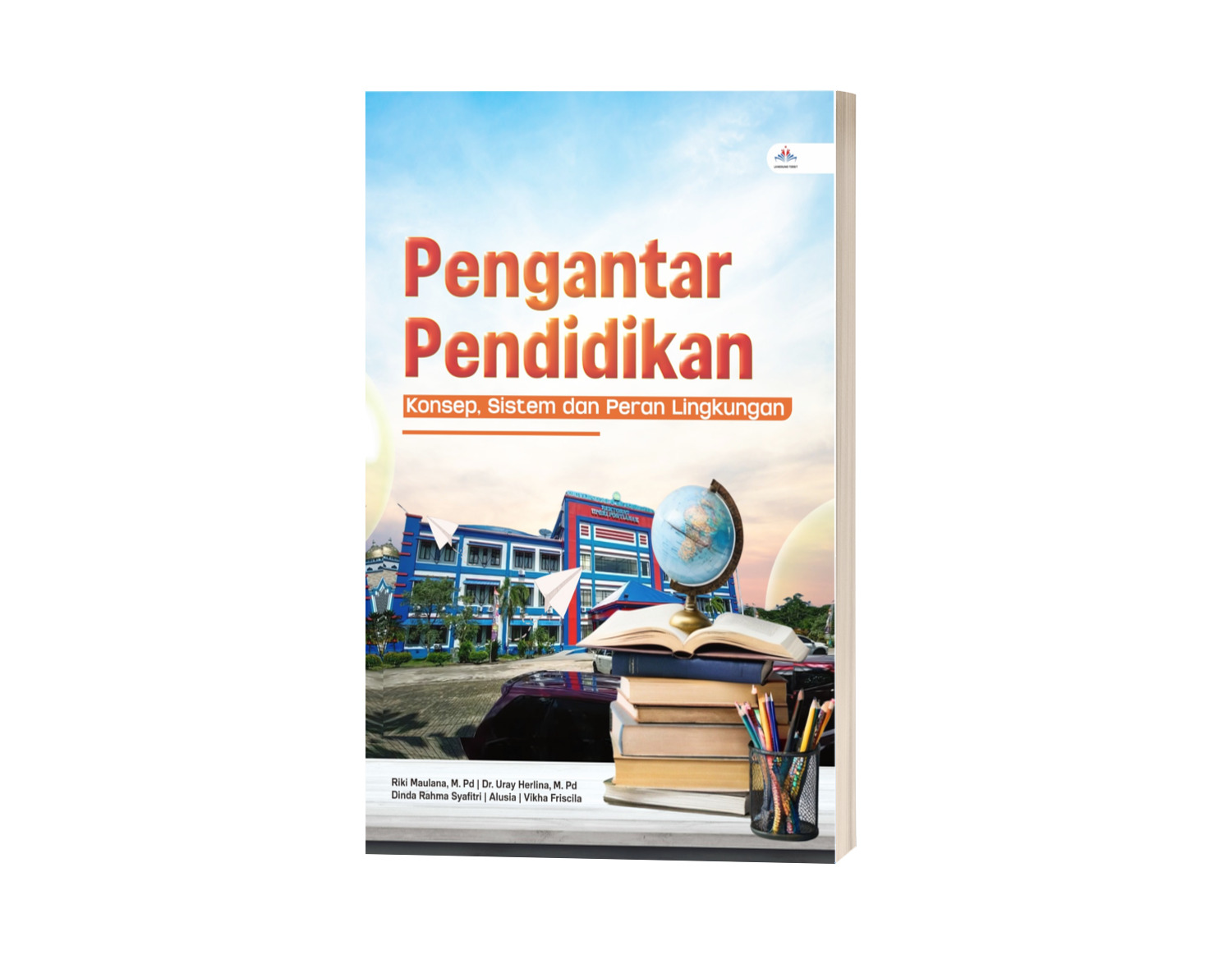 PENGANTAR PENDIDIKAN : KONSEP, SISTEM DAN PERAN LINGKUNGAN