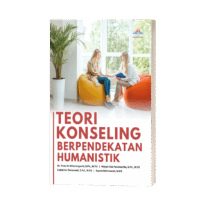 TEORI KONSELING BERPENDEKATAN HUMANISTIK