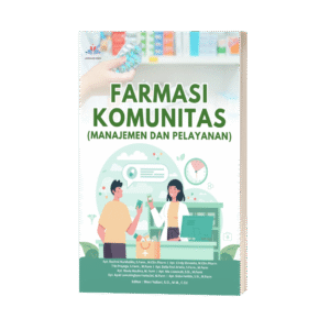 FARMASI KOMUNITAS : MANAJEMEN DAN PELAYANAN