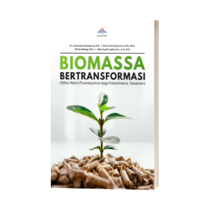 BIOMASSA BERTRANSFORMASI: Silica Nano Fluorescence bagi Fotosintesis Tanaman