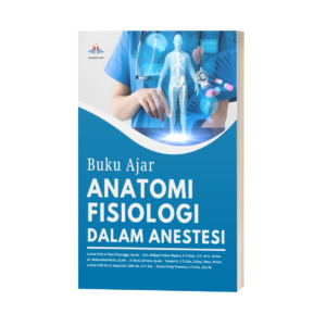 BUKU AJAR ANATOMI FISIOLOGI DALAM ANESTESI