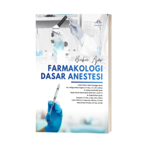 BUKU AJAR FARMAKOLOGI DASAR ANESTESI