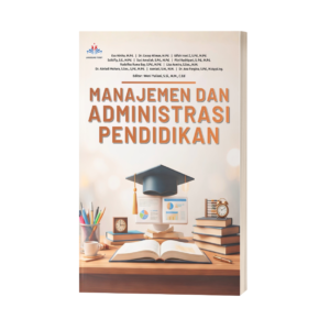 MANAJEMEN DAN ADMINISTRASI PENDIDIKAN